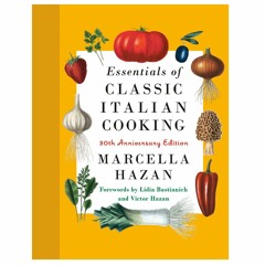 (pdf) Download Essentials of Classic Italian Cooking