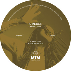 Premiere: Shinedoe 'Phunk 2025'