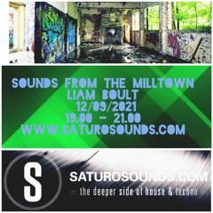 Sounds From The Milltown - Liam Boult Sept 2021