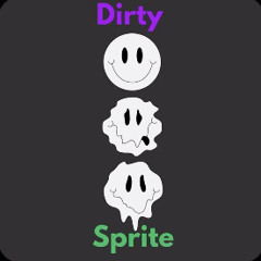 Dirty Sprite(Prod. FewTile)