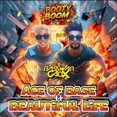 Ace Of Base - Beautiful Life (BassWar X CaoX Hardstyle Remix)