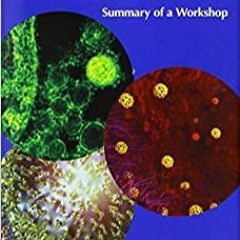 eBook️ PDF Potential Risks and Benefits of Gain-of-Function Research Summary of a Workshop