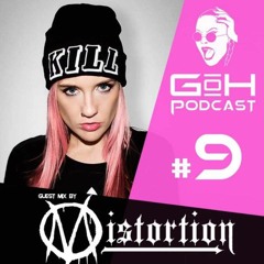 GoH Podcast #09 / Mistortion