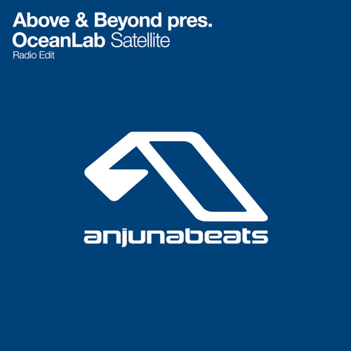 Stream Satellite (Radio Edit) by Above & Beyond | Listen online for free on  SoundCloud