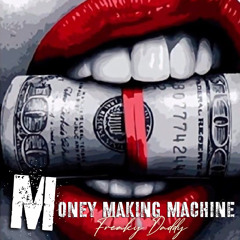 Freaky Daddy - Money Making Machine (Zodiac III Beat Contest).mp3