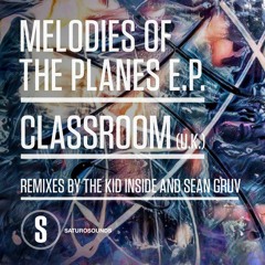Classroom (UK) - Melodies of the Planes