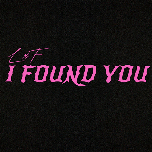 I Found You - LxF