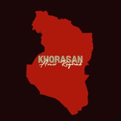 Khorasan-Amir Reghab.mp3