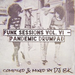 Funk Sessions Vol. VI - Pandemic Drumpad