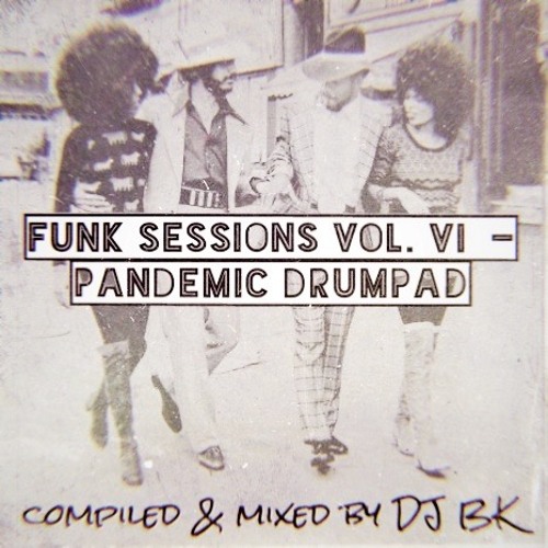 Funk Sessions Vol. VI - Pandemic Drumpad