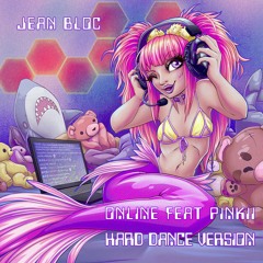 Online Hard Dance Version (Feat. PiNKII)