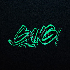 BANG!