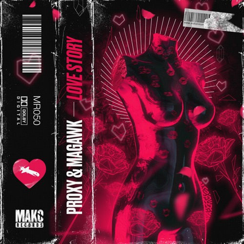PROXY & MAGAWK - LOVE STORY