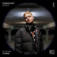 Smeuïg podcast #003: YVØS