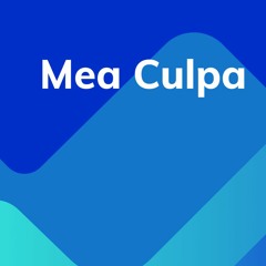 MEA CULPA By Nick Hahn