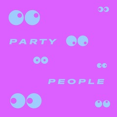 Party People (Extended Mix)