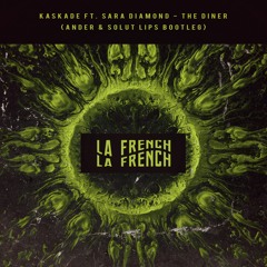 Kaskade Ft. Sara Diamond - The Diner (Ander & Solut Lips Bootleg)Free Download