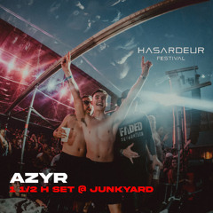 Azyr | Hasardeur - Junkyard Karlsruhe | 1 1/2 h Closing sunset Techno-Set