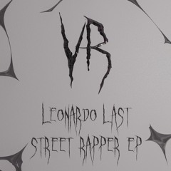 Leonardo Last - Street Rapper