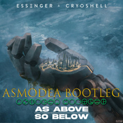 As Above So Below (Asmodea Bootleg)