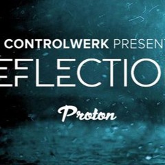 Controlwerk - Reflections 058 (2024-06-17) [Proton Radio]