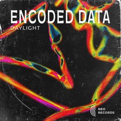 Encoded Data - Daylight [NRTS01]