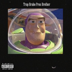 Trap Brabo pros Brother (Mano Tu é Gay?)