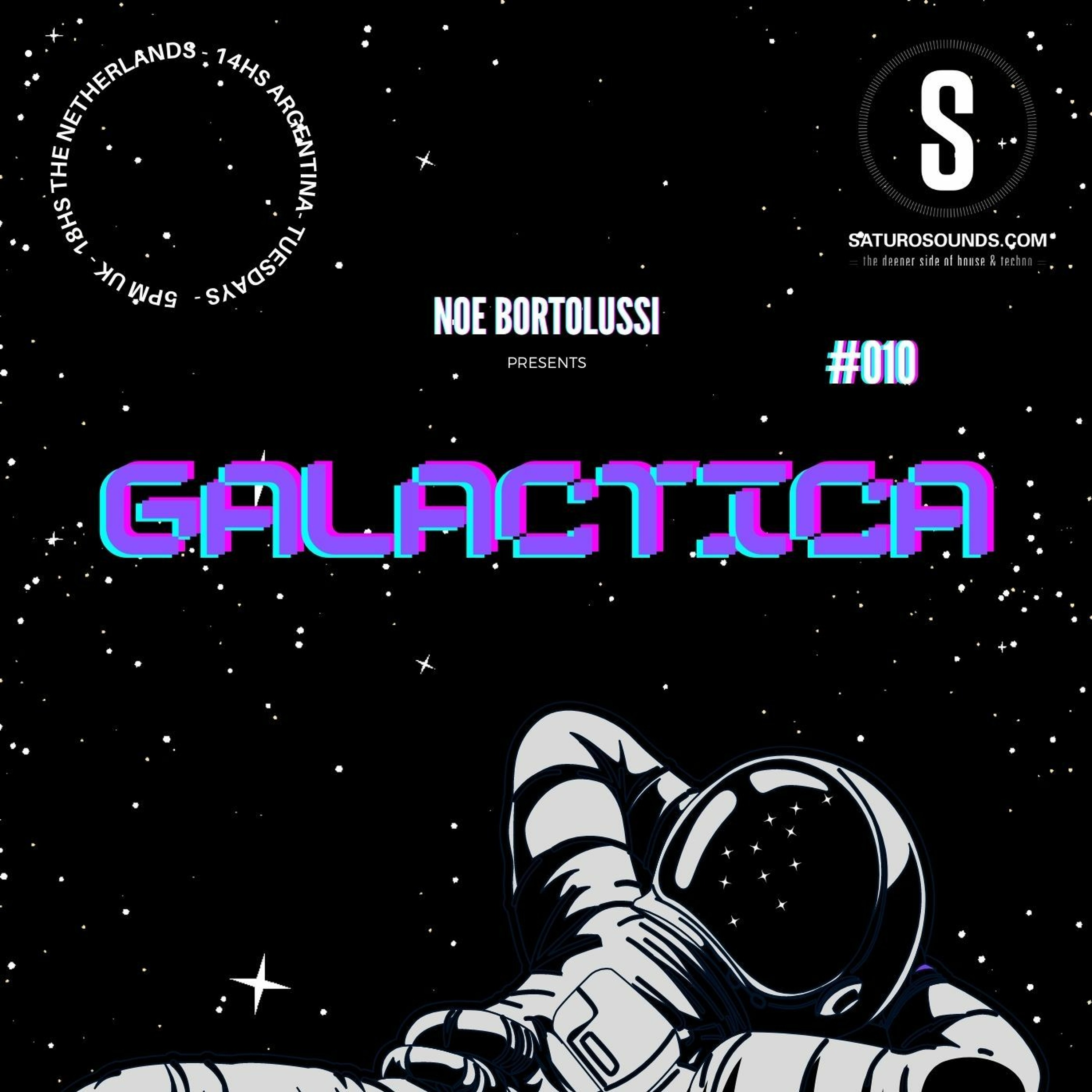Noe Bortolussi pres. GALACTICA #010 [Saturo Sounds] episode artwork