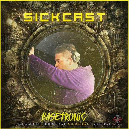 [SickCast] Sick Events pres. BASETRONIC