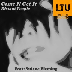 Premiere: Distant People ft. Sulene Fleming - Come N Get It (Main Mix) | Future Spin Records