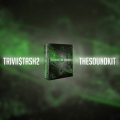 trivii soundkit [2] [w/zlord, cash5, trae, abel, and jp]