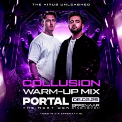 Portal The Next Gen // The Virus Unleashed // Warm-Up Mix By Collusion