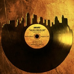 Argatu' - Valea Regilor (feat. Megga Dillah)