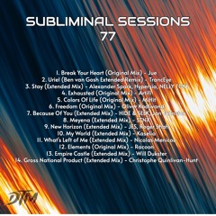 Subliminal Sessions 77