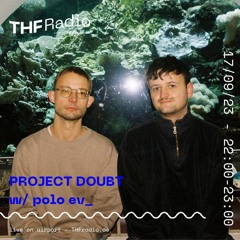 polo ev_ live I Project Doubt I THF Radio