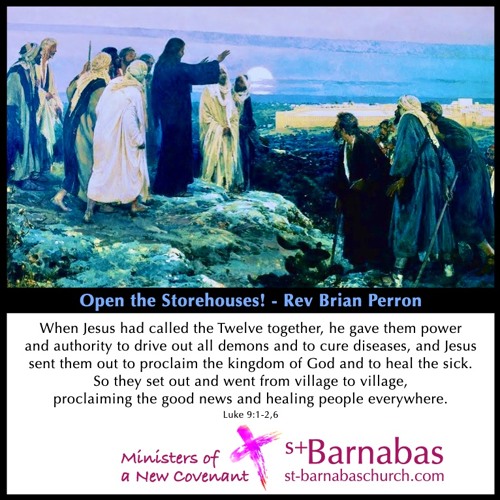 Open the Storehouses! - Rev Brian Perron - Wednesday July 7 Sermon