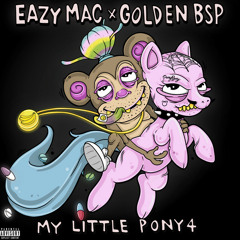 Eazy Mac x Golden BSP - So Fucked Up