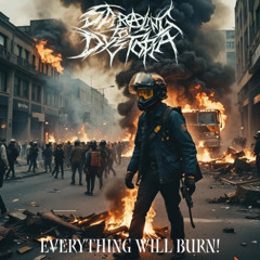 Everything Will Burn!