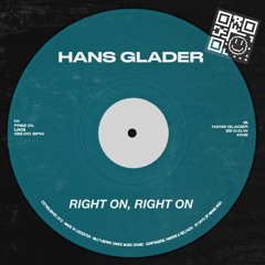 Hans Glader - Right On, Right On