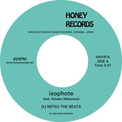 [7inch]DJ MITSU THE BEATS/YASU-PACINO 『isophote feat. Keisaku Nakamura/trusty』teaser