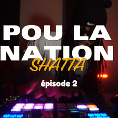 POU LA NATION - EP2 - LIVEMIX