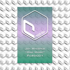 JAY WHISPER - One More (Original Mix)