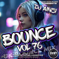 Dj Ainzi - Bounce Vol 76