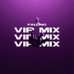 Falling - Trevor Daniel (VIP MIX)