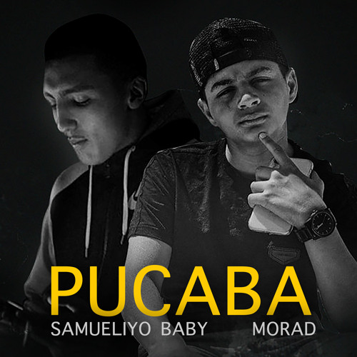 Listen to Pucaba by Samueliyo Baby in JB playlist online for free on  SoundCloud