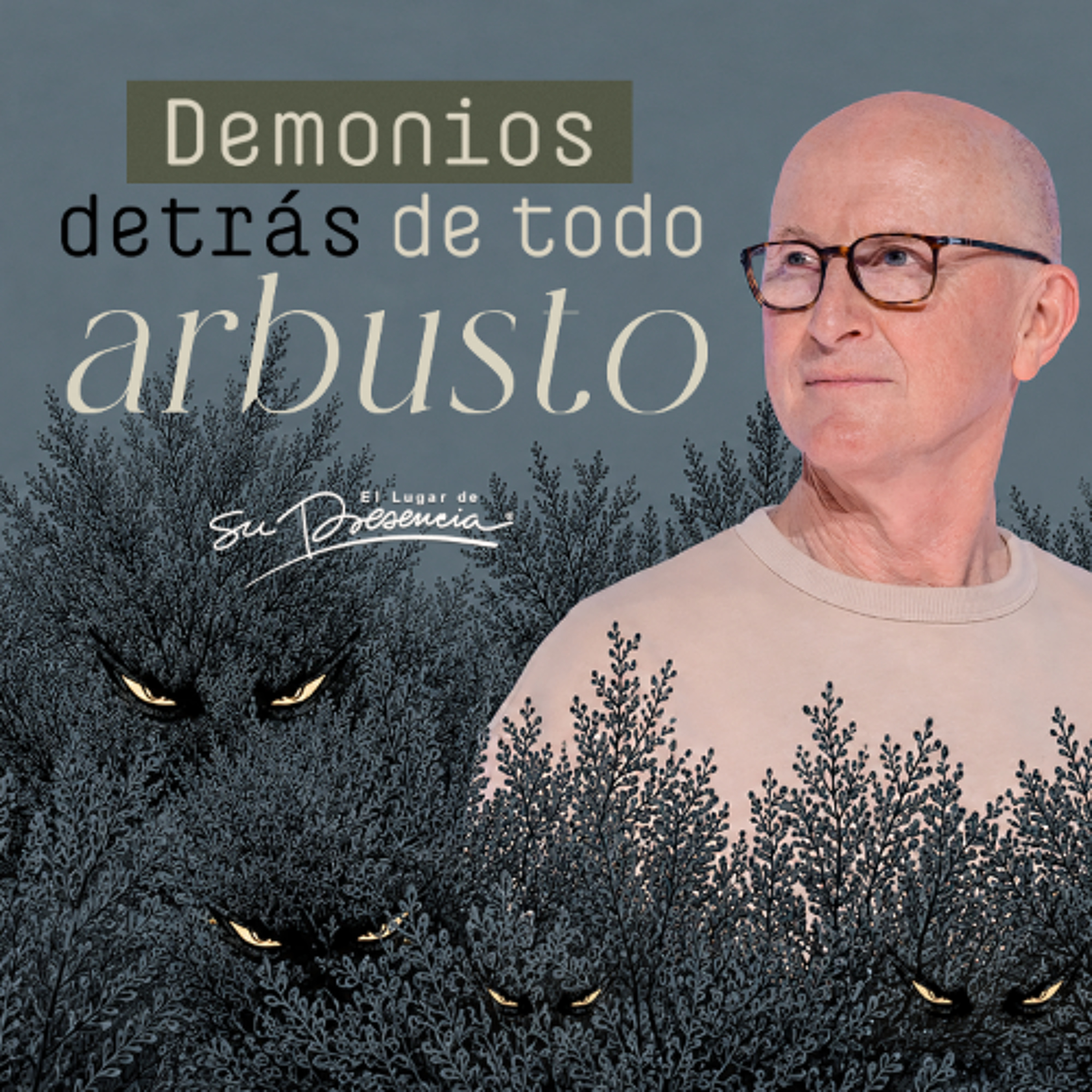Demonios detrás de todo arbusto - Andrés Corson episode artwork