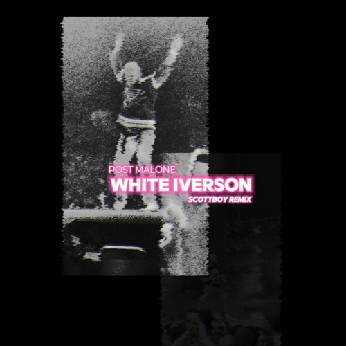 Post Malone - White Iverson (SCOTTBOY Trance Remix) [ꜰʀᴇᴇ ᴅʟ]
