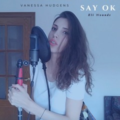 VANESSA HUDGENS - "Say Ok" (Cover)
