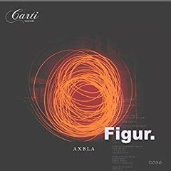 Axbla- Cube (Original Mix) Figure Ep