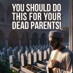EVERYTHING YOU CAN DO FOR YOUR DEAD RELATIVES & FRIENDS!